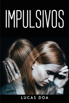 Paperback Impulsivos [Spanish] Book