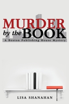 Paperback Murder by the Book: A Boston Publishing House Mystery Book