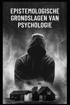 Paperback Epistemologische grondslagen van psychologie [Dutch] Book