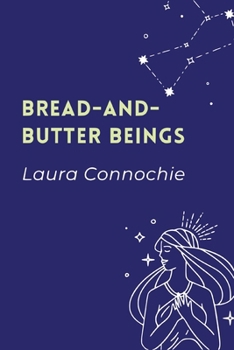 Paperback Bread-and-Butter Beings Book