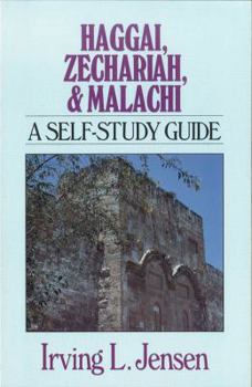 Paperback Haggai, Zechariah, & Malachi: A Self-Study Guide Book