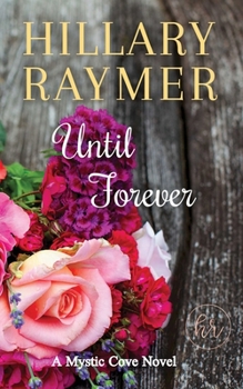 Until Forever: A Mystic Cove Novel