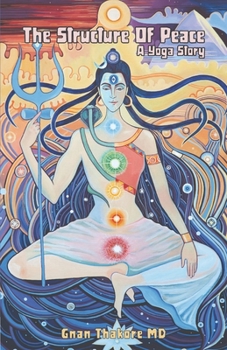 Paperback The Structure of Peace: A Yoga Story Book