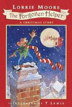 Hardcover The Forgotten Helper: A Christmas Story Book