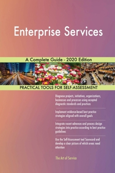 Paperback Enterprise Services A Complete Guide - 2020 Edition Book