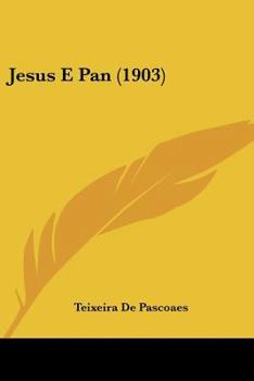 Paperback Jesus E Pan (1903) Book