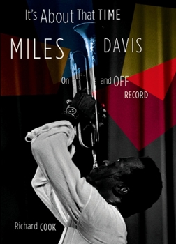 Hardcover It's about That Time: Miles Davis on and Off Record Book