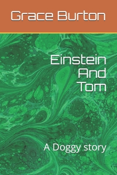 Paperback Einstein And Tom: A Doggy story Book