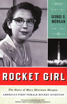 Paperback Rocket Girl: The Story of Mary Sherman Morgan, America's First Female Rocket Scientist Book