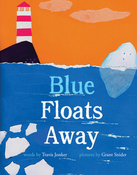 Hardcover Blue Floats Away Book
