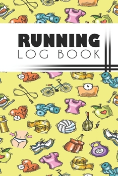 Running Log Book: Running Personal Training Workout Fitness Journal Log Book