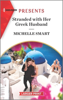 Mass Market Paperback Stranded with Her Greek Husband: An Uplifting International Romance [Large Print] Book