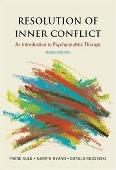 Hardcover Resolution of Inner Conflict: An Introduction to Psychoanalytic Therapy Book