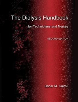 Paperback The Dialysis Handbook for Technicians and Nurses Book