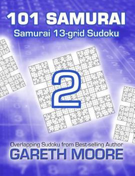 Paperback Samurai 13-grid Sudoku 2: 101 Samurai Book