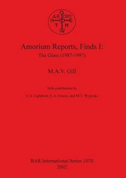 Paperback Amorium Reports, Finds I: The Glass (1987-1997) Book