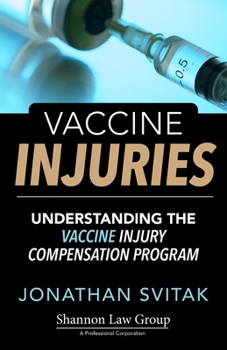 Paperback Vaccine Injuries: Understanding the Vaccine Injury Compensation Program Book