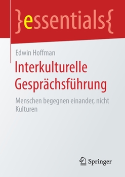Interkulturelle Gesprachsfuhrung: Theorie Und Praxis Des Topoi-Modells
