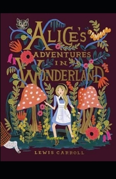 Paperback Alice's Adventures in Wonderland Illustrated Book