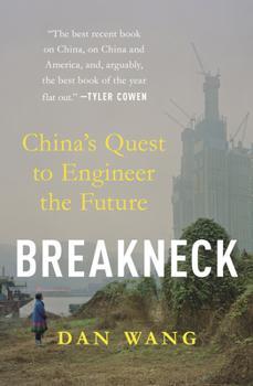 Hardcover Breakneck: China's Quest to Engineer the Future Book