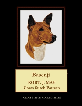 Paperback Basenji: Robt. J. May Cross Stitch Pattern [Large Print] Book