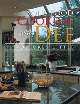 Paperback Soul Food Cooking with Dee Book