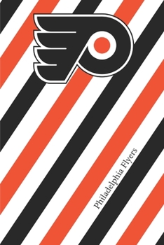 Paperback Philadelphia Flyers: Flyers Striped Notebook & Journal - NHL Fan Essential - Flyers Fan Appreciation Book