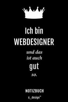 Notizbuch für Webdesigner: Originelle Geschenk-Idee [120 Seiten liniertes blanko Papier] (German Edition)