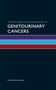 Paperback Oxford American Mini-Handbook of Genitourinary Cancers Book