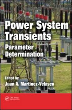 Hardcover Power System Transients: Parameter Determination Book