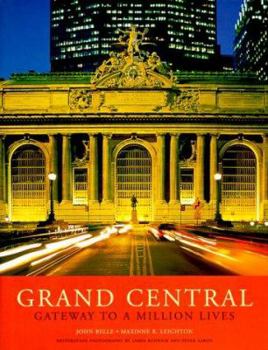 Hardcover Grand Central: Gateway to a Million Lives Book