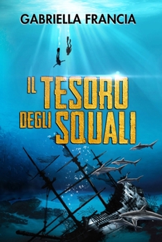 Paperback Il Tesoro degli Squali [Italian] Book