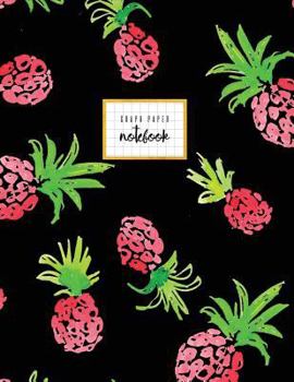 Graph Paper Notebook: Journal for Students, Quad, Quadrille, Pineapple Hot Pink and Black, Soft Cover, 8.5 X 11, Large, Basic, 110 Pages, Paperback.
