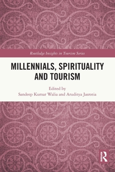 Paperback Millennials, Spirituality and Tourism Book