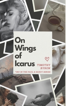 On Wings Of Icarus: Paul and Sandy Dive Into Their New Home Environment in Grand Style (The Paul and Sandy Series)