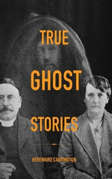 Paperback True Ghost Stories Book