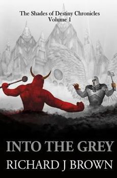 Paperback Into The Grey by Richard J Brown Book