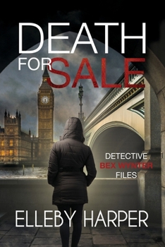 Death for Sale - Book #4 of the Detective Bex Wynter Files