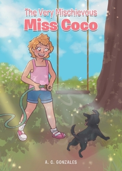 Paperback The Very Mischievous Miss Coco Book