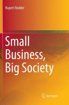 Paperback Small Business, Big Society Book