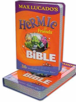 Max Lucado's Hermie & Friends Bible - Book  of the Hermie & Friends