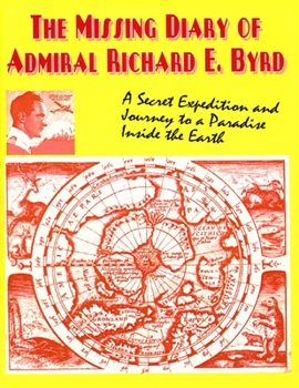 Paperback The Missing Diary Of Admiral Richard E. Byrd Book