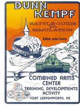 Paperback Dunn Kempf: The U.S. Army Tactical Wargame (1977-1997) Book