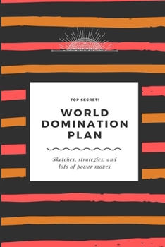 Paperback World Domination Plan -( 9" X 6" )Sketches, strategies, and lots of power moves Book