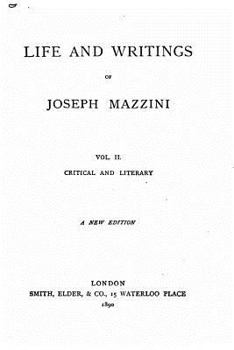 Paperback Life and Writings of Joseph Mazzini Book