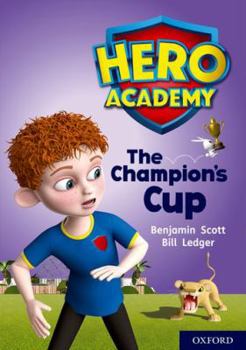 Paperback Hero Academy: Oxford Level 9, Gold Book Band: The Champion's Cup Book