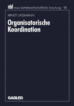 Paperback Organisatorische Koordination [German] Book