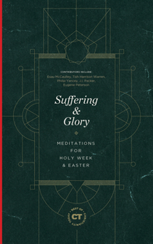 Paperback Suffering & Glory: Meditations for Holy Week and Easter Book