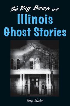 Hardcover Big Book of Illinois Ghost Stories Book