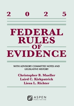 Paperback Federal Rules of Evidence: With Advisory Committee Notes and Legislative History, 2025 Book